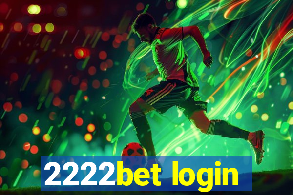 2222bet login